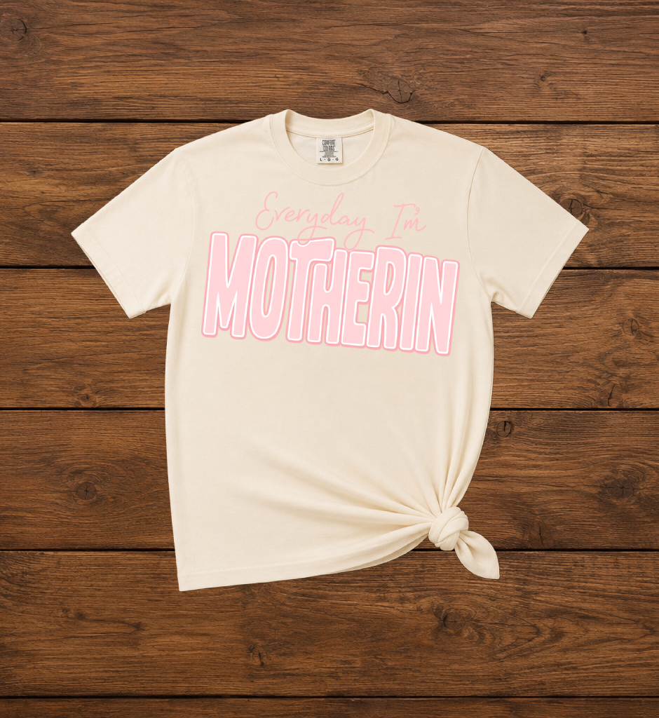 Motherin'