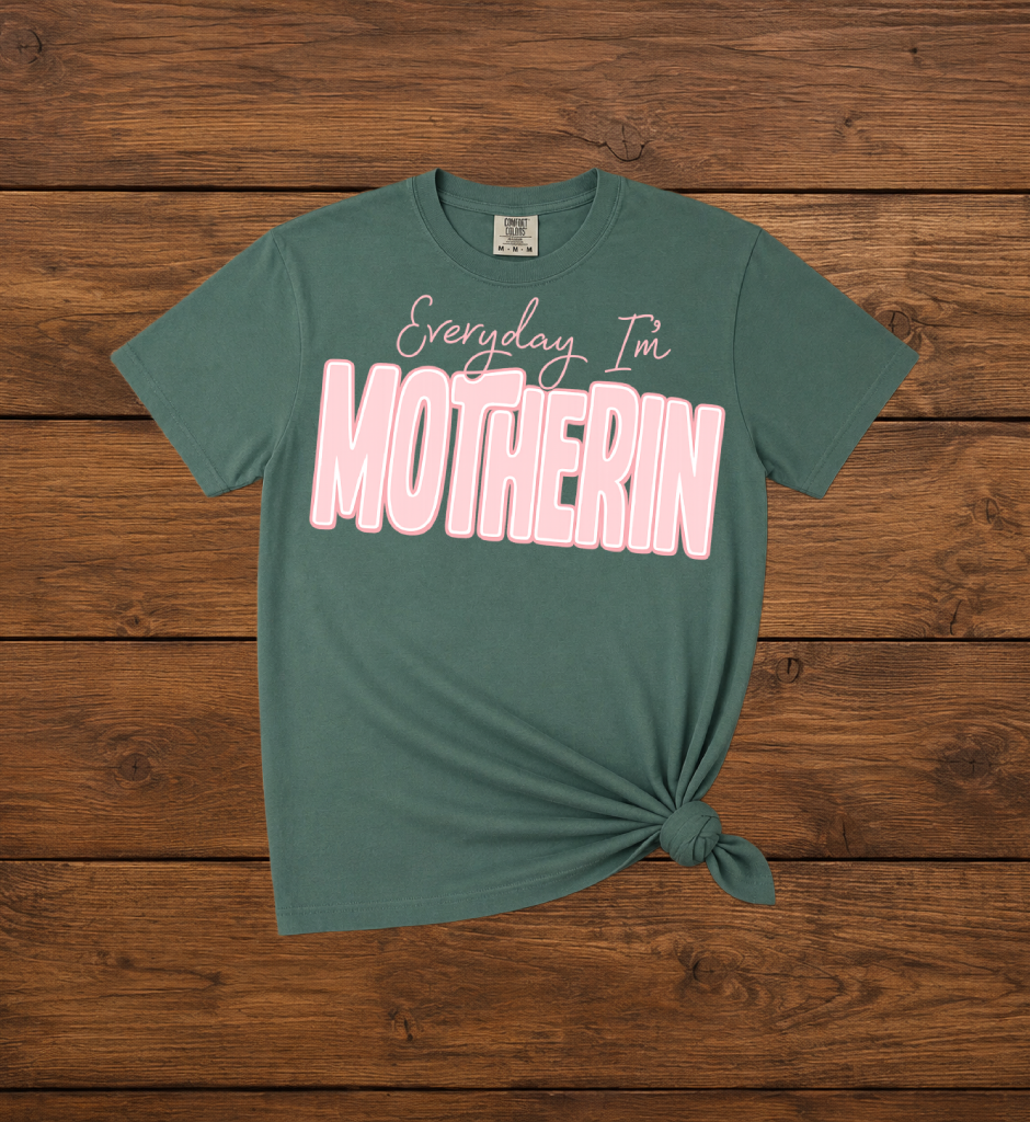 Motherin'